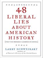 48 Liberal Lies About American History