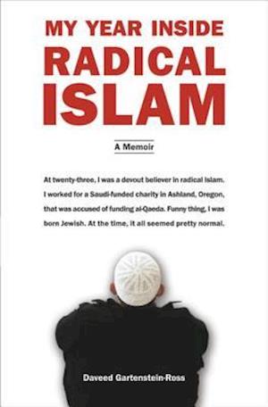 My Year Inside Radical Islam