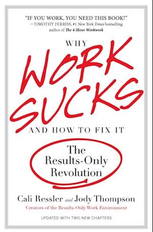 Why Work Sucks and How to Fix It