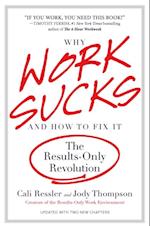 Why Work Sucks and How to Fix It