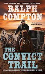 Ralph Compton the Convict Trail