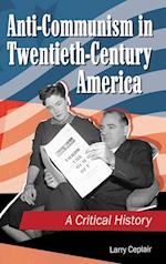 Anti-Communism in Twentieth-Century America