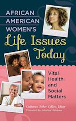 African American Women's Life Issues Today