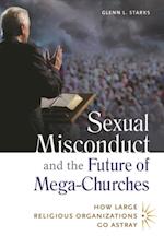 Sexual Misconduct and the Future of Mega-Churches