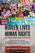 Hidden Lives and Human Rights in the United States