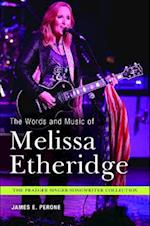 The Words and Music of Melissa Etheridge