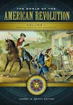 The World of the American Revolution [2 volumes]