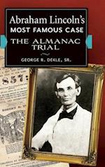 Abraham Lincoln's Most Famous Case