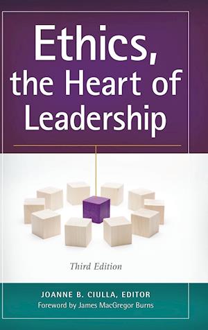 Ethics, the Heart of Leadership, 3rd Edition