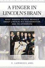 Finger in Lincoln's Brain
