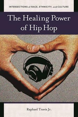 Healing Power of Hip Hop