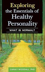 Exploring the Essentials of Healthy Personality