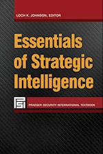 Essentials of Strategic Intelligence