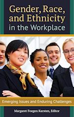 Gender, Race, and Ethnicity in the Workplace