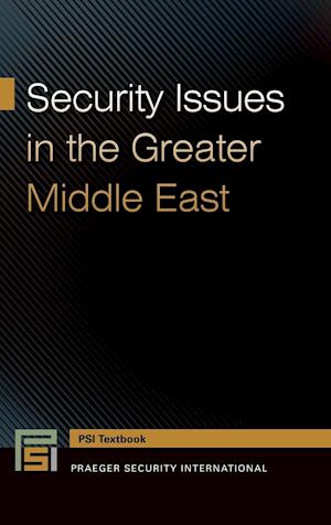 Security Issues in the Greater Middle East