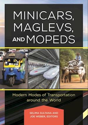 Minicars, Maglevs, and Mopeds