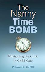The Nanny Time Bomb
