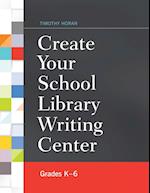 Create Your School Library Writing Center