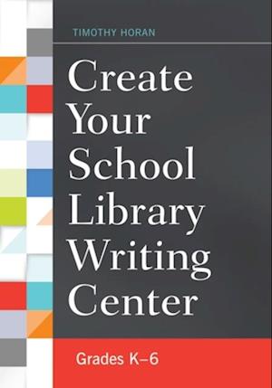 Create Your School Library Writing Center