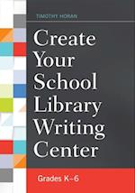 Create Your School Library Writing Center