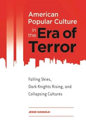 American Popular Culture in the Era of Terror