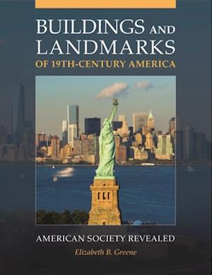 Buildings and Landmarks of 19th-Century America