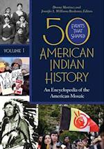 50 Events That Shaped American Indian History