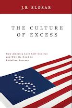The Culture of Excess