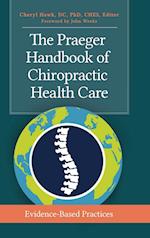 The Praeger Handbook of Chiropractic Health Care