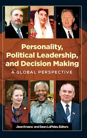 Personality, Political Leadership, and Decision Making