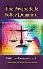 The Psychedelic Policy Quagmire