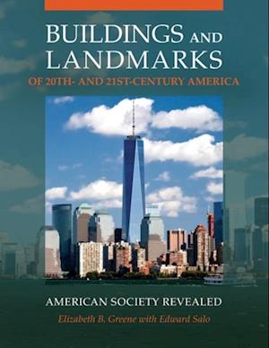 Buildings and Landmarks of 20th- and 21st-Century America