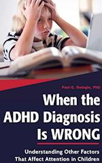 When the ADHD Diagnosis Is Wrong