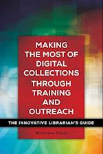 Making the Most of Digital Collections through Training and Outreach