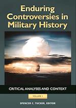 Enduring Controversies in Military History