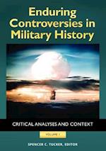 Enduring Controversies in Military History