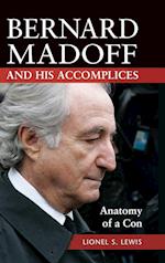 Bernard Madoff and His Accomplices