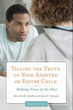 Telling the Truth to Your Adopted or Foster Child
