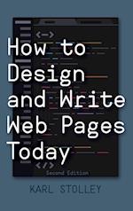 How to Design and Write Web Pages Today, 2nd Edition