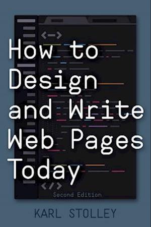 How to Design and Write Web Pages Today