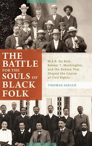 The Battle for the Souls of Black Folk