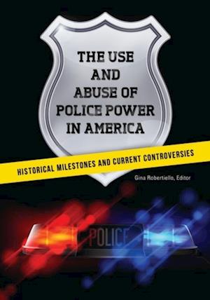 Use and Abuse of Police Power in America