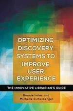 Optimizing Discovery Systems to Improve User Experience
