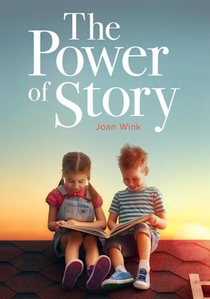 The Power of Story