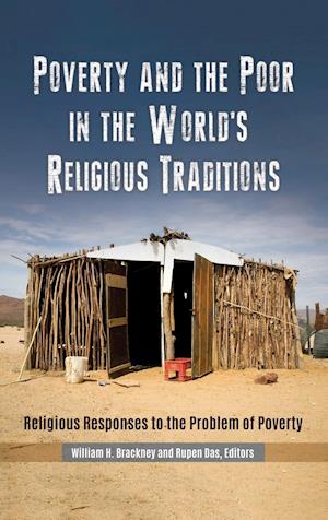 Poverty and the Poor in the World's Religious Traditions