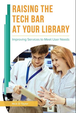 Raising the Tech Bar at Your Library