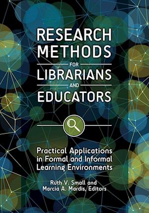Research Methods for Librarians and Educators