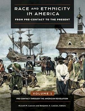 Race and Ethnicity in America [4 volumes]