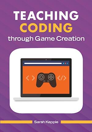 Teaching Coding through Game Creation