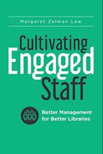 Cultivating Engaged Staff